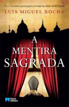 MENTIRA SAGRADA--la mentira presentada como verdad que la gente quiere leer