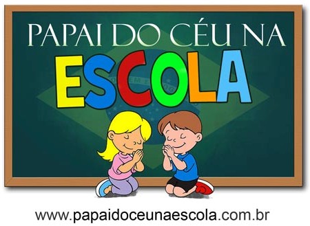 Padre del Cielo la Escuela
